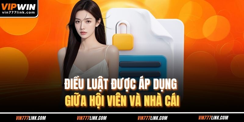 Điều luật được áp dụng giữa hội viên và nhà cái