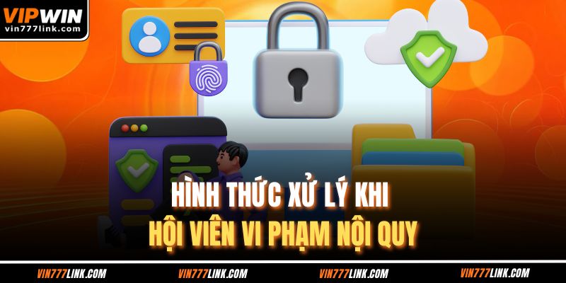 Hình thức xử lý khi hội viên vi phạm nội quy